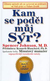 Kam se poděl můj sýr?